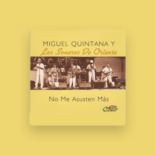 Miguel Quintana y Los Soneros de Oriente