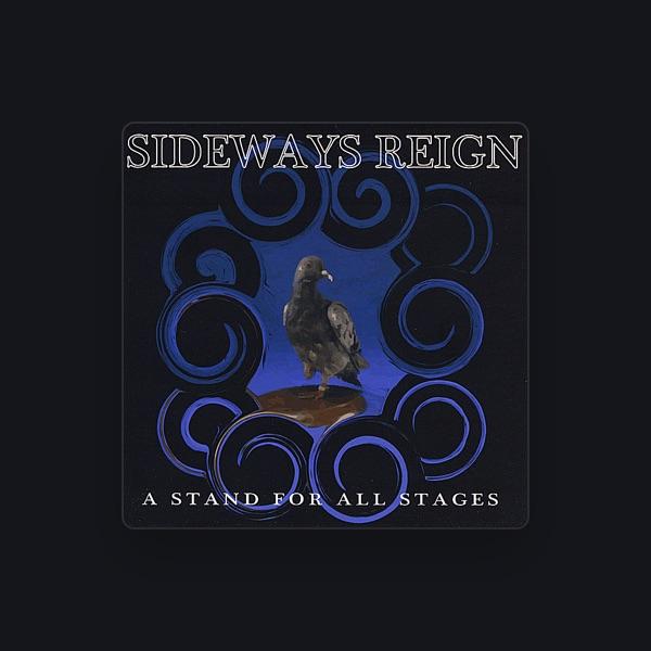 Sideways Reign