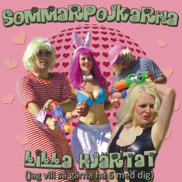 Lilla Hjärtat (Jag vill så gärna ha 6 med dig) [Extended]