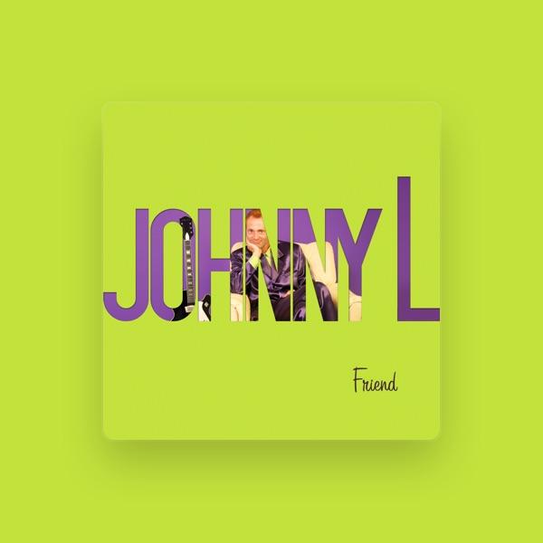 Johnny L.