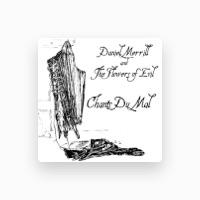 Daniel Merrill & The Flowers of Evil