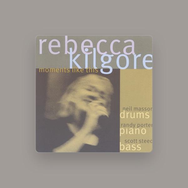 Rebecca Kilgore
