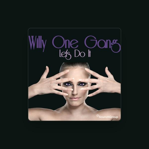 Willy One Gang