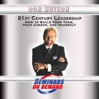 21st Century Leadership, Pt. 3
