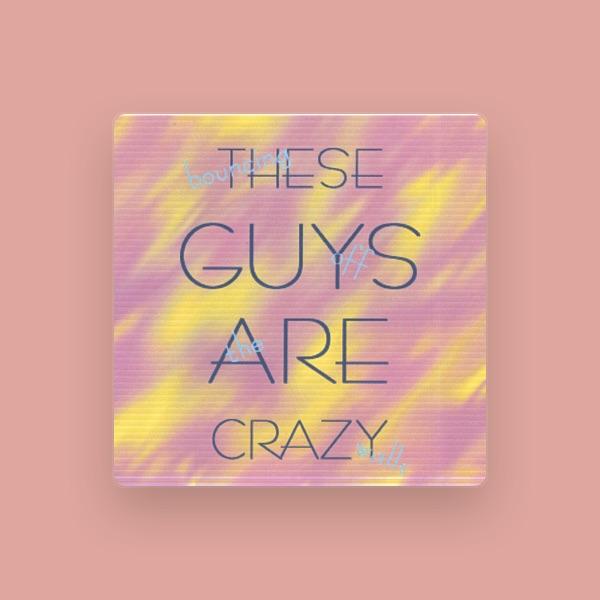 These Guys Are Crazy