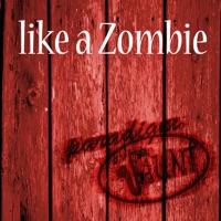 Like a Zombie
