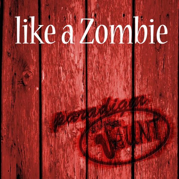 Like a Zombie