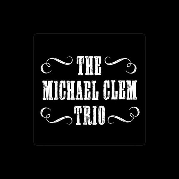 The Michael Clem Trio