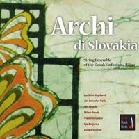 Eugen Suchon: Serenade for String Orchestra, Op. 5: Marcia - Berceuse - Scherzo - Nocturno - Finale