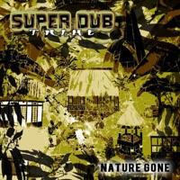 Nature Gone (Tribe Version)