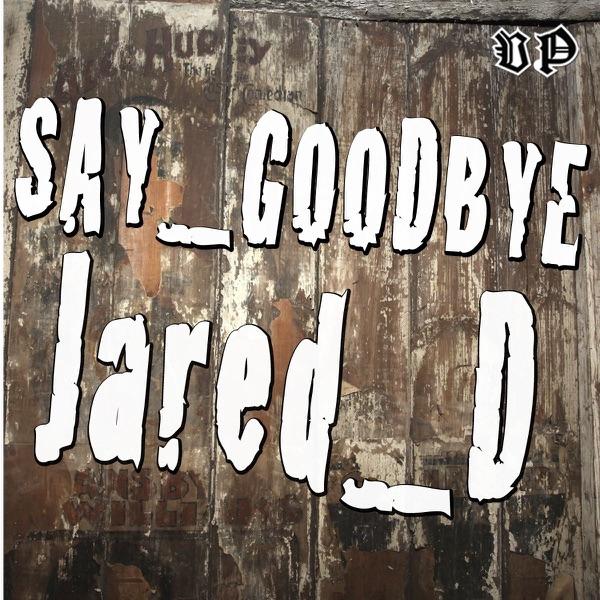 Say Goodbye (Original Mix) [Original Mix]