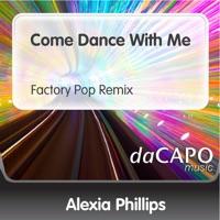 Come Dance With Me (Factory Pop Remix)