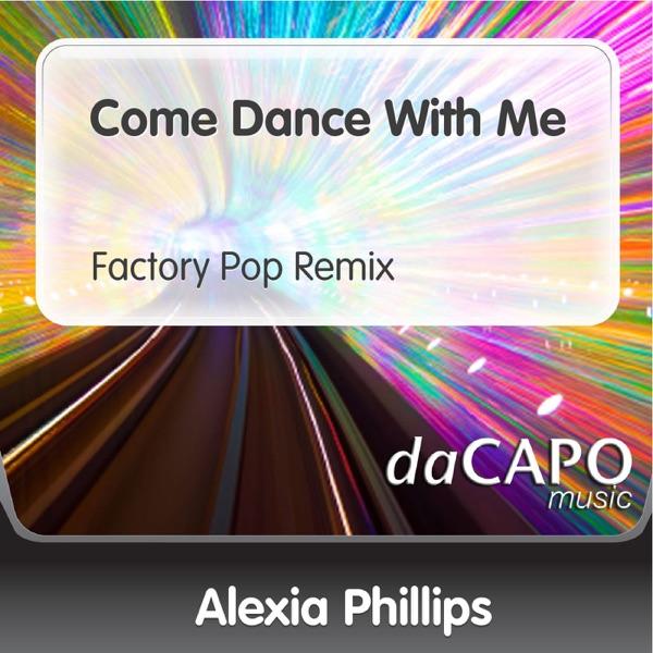 Come Dance With Me (Factory Pop Remix)