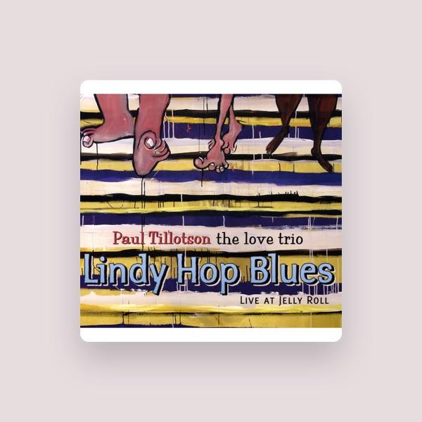 Paul Tillotson The Love Trio