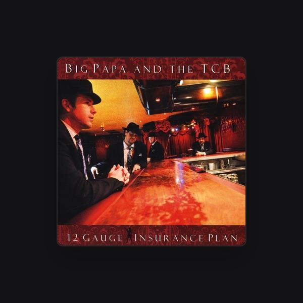 Big Papa & the TCB