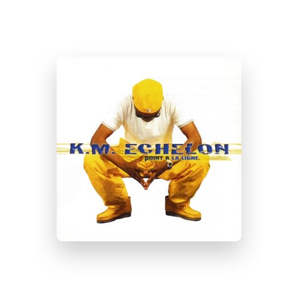 K.M. Echelon