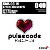 Give Me the Groove (Joy Di Maggio Extended)