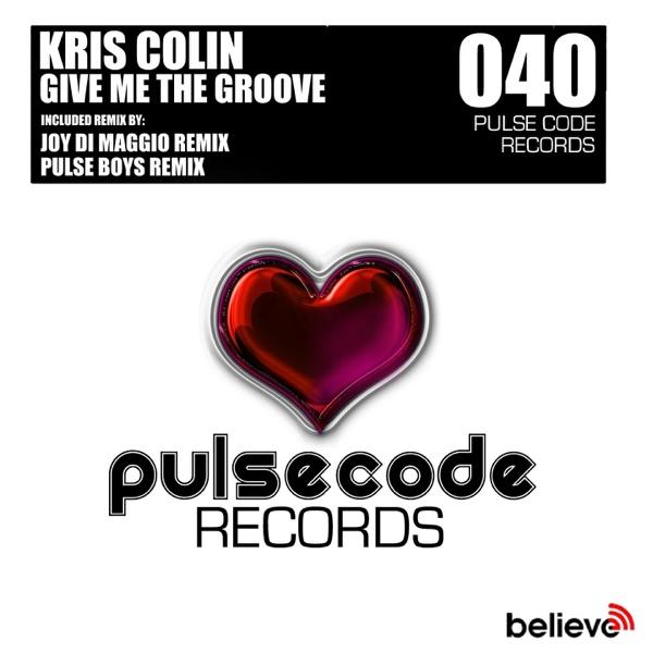 Give Me the Groove (Joy Di Maggio Extended)