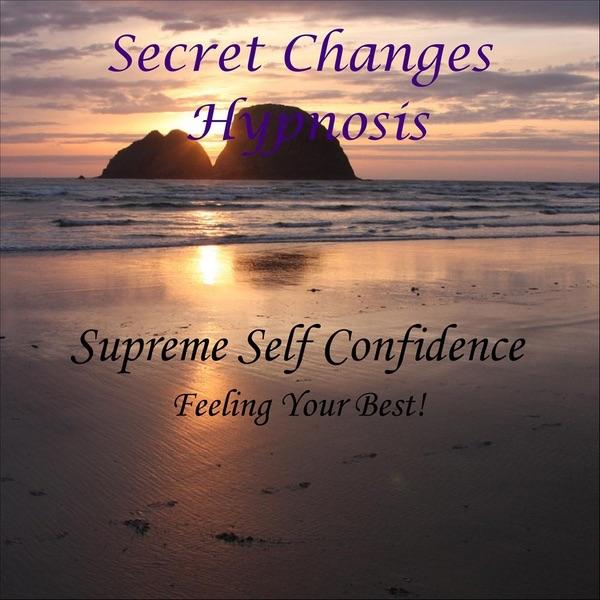 Hypnosis For Supreme Self Confidence - Feeling Your Best!
