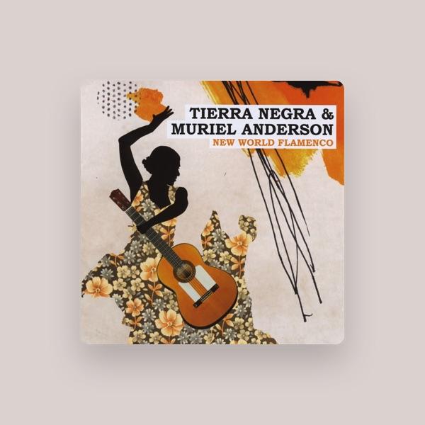 Tierra Negra and Muriel Anderson