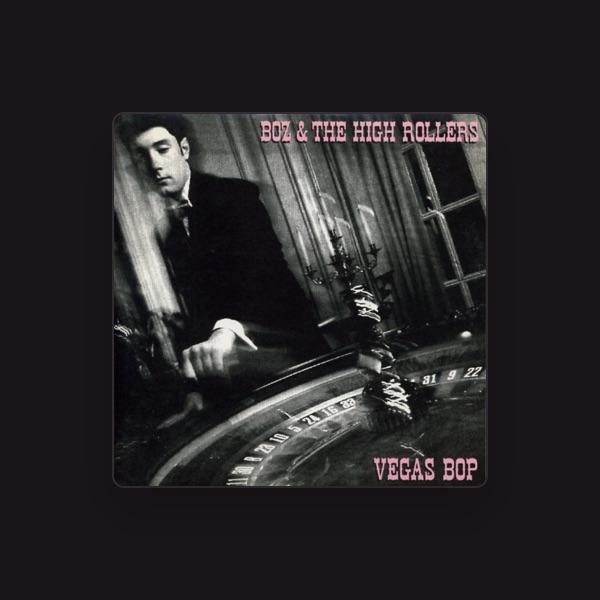 Boz & The High Rollers
