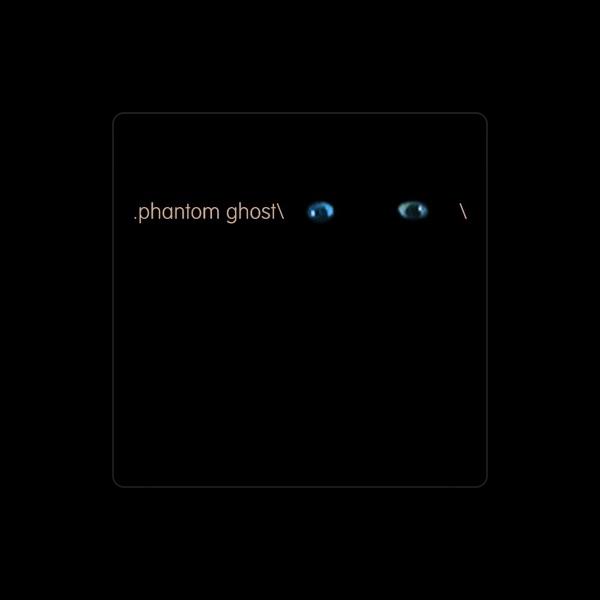 Phantom/Ghost