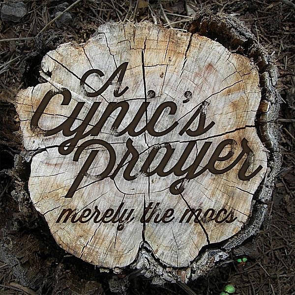 A Cynic's Prayer