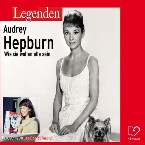 Legenden - Und Audreys Angst Vor Dem Sterben