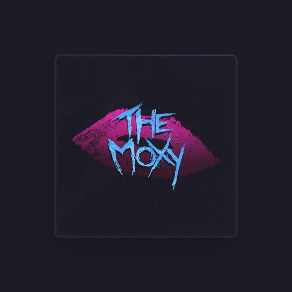 The Moxy