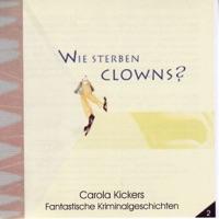 Wie sterben Clowns?, 6. Kapitel