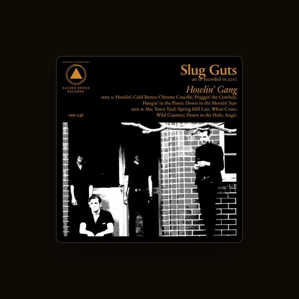 Slug Guts