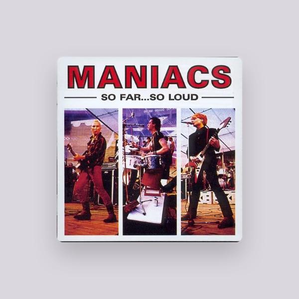 Maniacs
