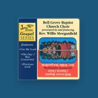 Bell Grove Baptist Church Choir
