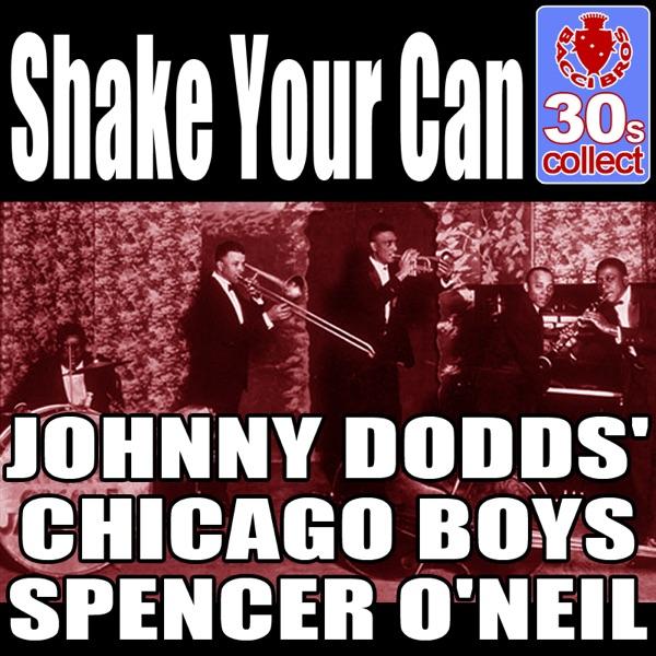 Shake Your Can (Digitally Remastered)
