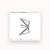 Nosso Trio - Nelson Faria, Kiko freitas, Ney Conceição