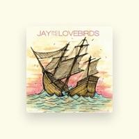 Jay and the Lovebirds