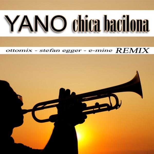 Chica Bacilona (Ottomix, S. Egger, E-Mine, Remix)
