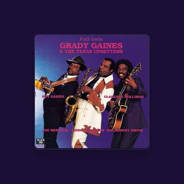Grady Gaines & The Texas Upsetters