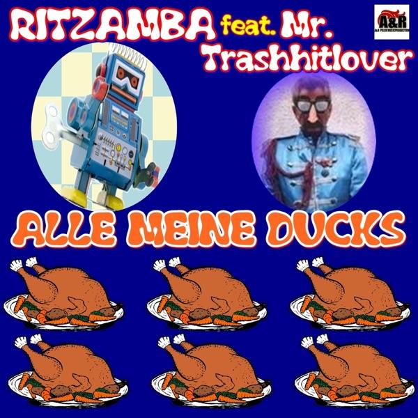 Alle meine Ducks (Extended Trashhitlover Mix)