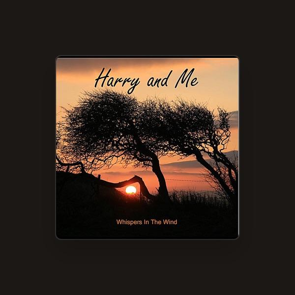 Harry and Me
