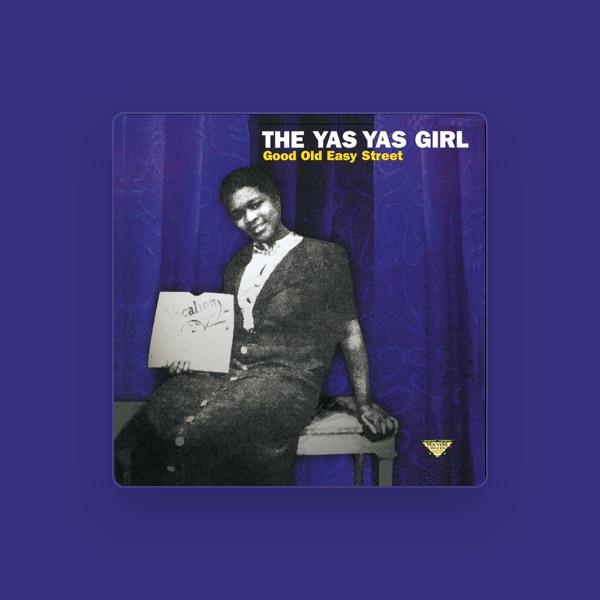The Yas Yas Girl
