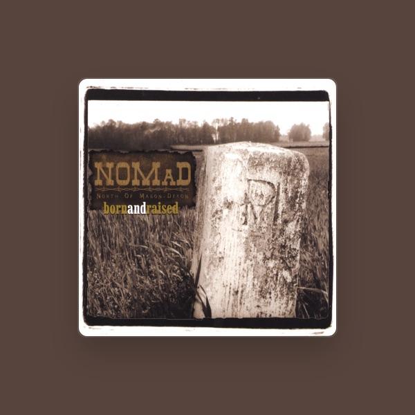 NOMaD:North Of Mason-Dixon