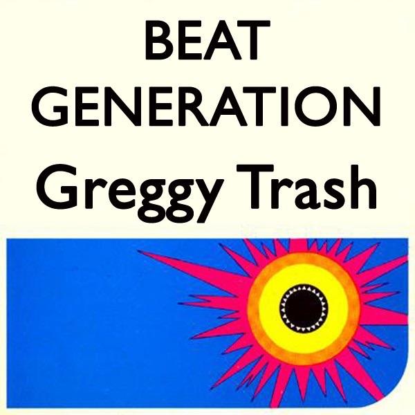 Greggy Trash