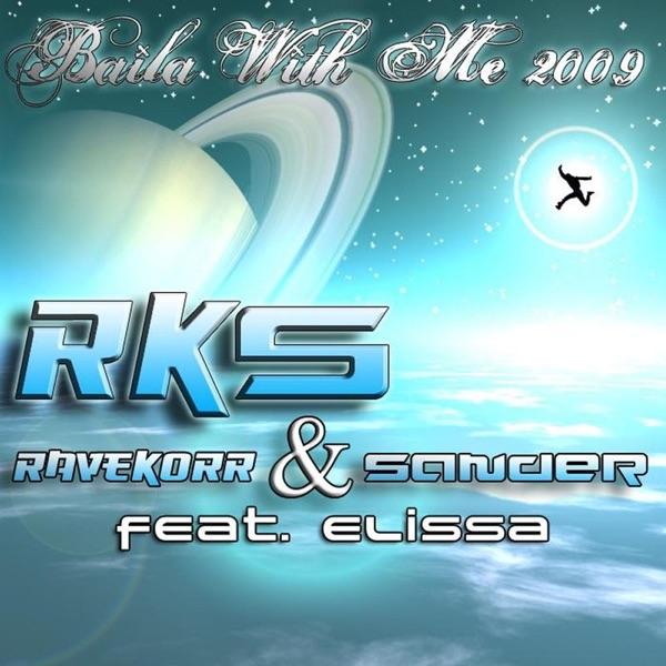 Baila With Me 2009 (2Gether Edit)