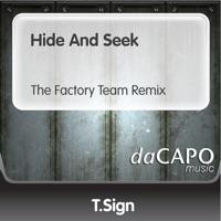 Hide and Seek (The Factory Team Remix)