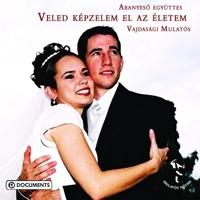 Veled képzelem el az életem