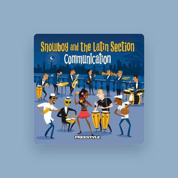 Snowboy and the Latin Section