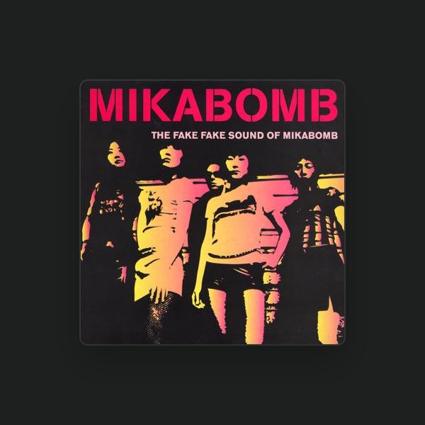 Mikabomb