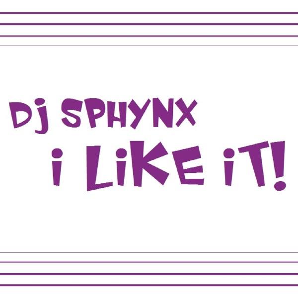 I Like It! (feat. Dj Andry) [Dj Sphynx Chillout Mix]