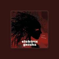 Elektric GEISHA